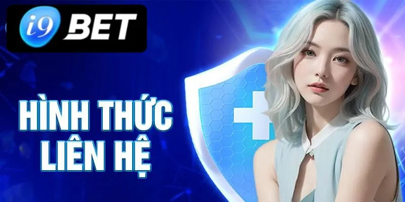 Các hình thức liên hệ tại nhà cái I9 BET rất đa dạng.